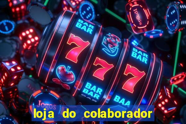 loja do colaborador casas bahia